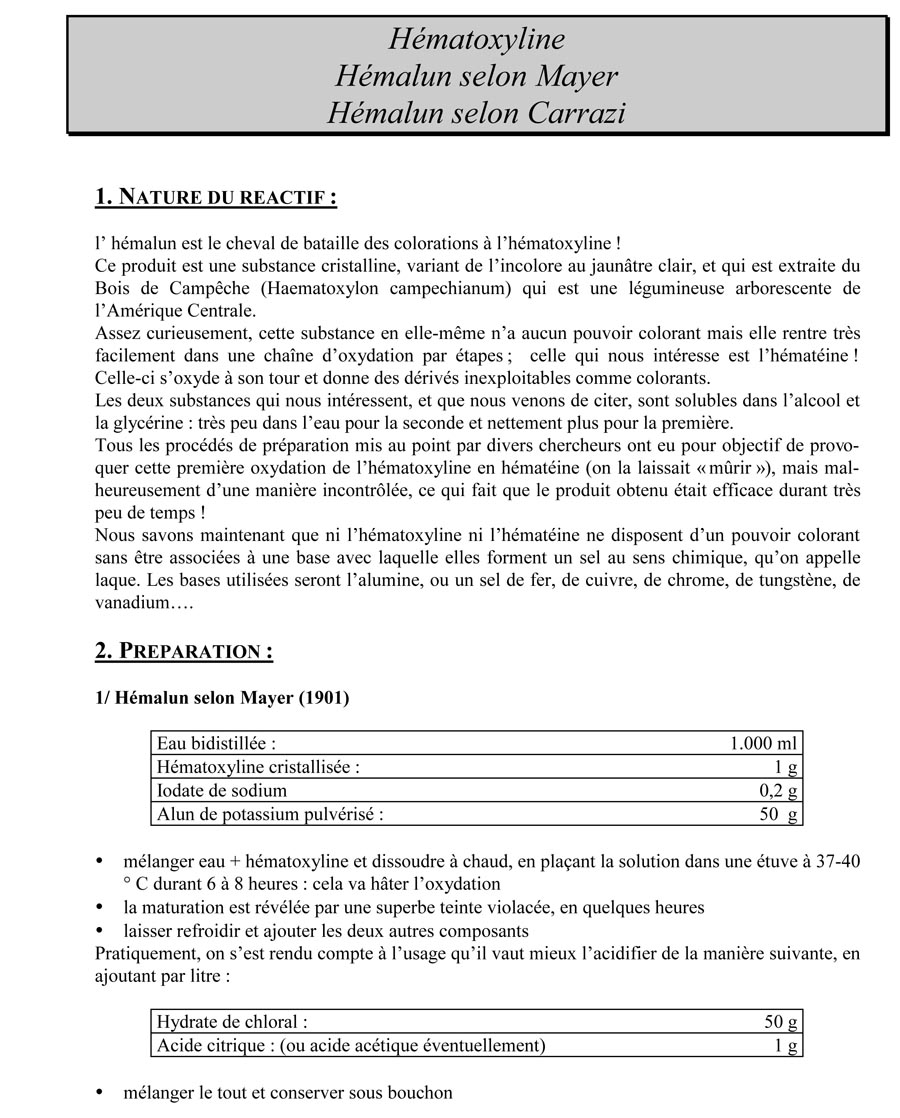 Hématoxyline (Hémalun selon Mayer, Hémalun selon Carrazi)